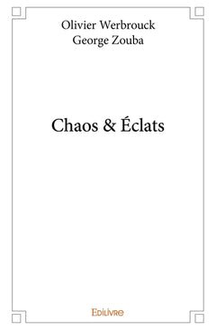 Chaos & Éclats
