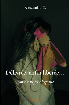 Délivrée, enfin libérée...