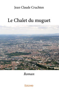Le Chalet du muguet