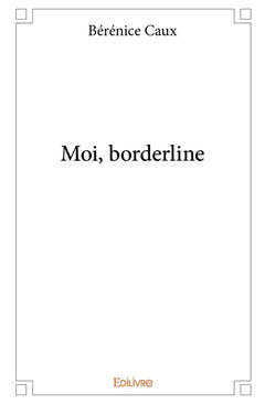 Moi, borderline