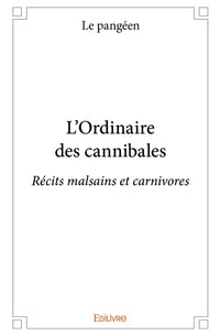 L'Ordinaire des cannibales