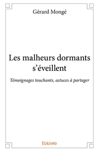 Les malheurs dormants s'éveillent