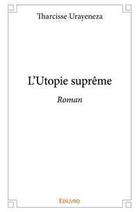L'Utopie suprême