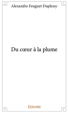 Du coeur à la plume