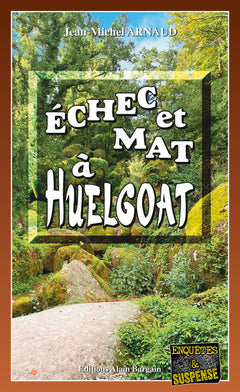 Echec et mat a Huelgoat