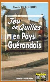 Jeu de Quilles en Pays Guerandais