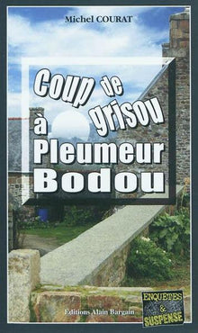 Coup de grisou à Pleumer Bodou