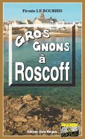 Gros gnons à Roscoff