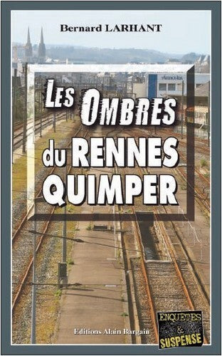 Les ombres du Rennes-Quimper