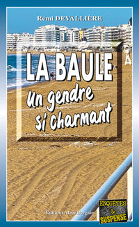 La Baule, un gendre si charmant