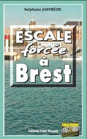 Escale forcée à Brest