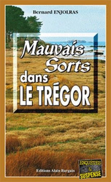 Mauvais sorts dans le trégor