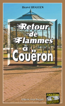 Retour de flammes à Coueron