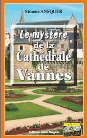 Le mystère de la cathédrale de Vannes