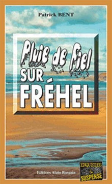 Pluie de fiel sur Fréhel