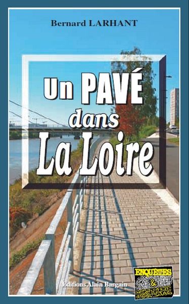 Un pavé dans la Loire