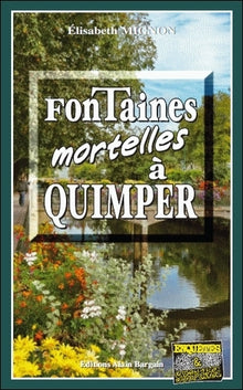 Fontaines mortelles à Quimper