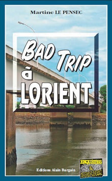 Bad trip a Lorient