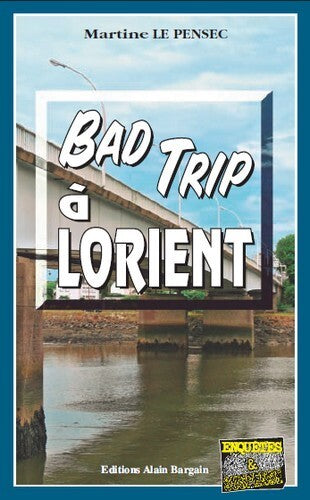 Bad trip a Lorient