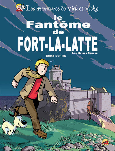 Vick et Vicky T.13 - Le Fantôme de Fort-la-Latte - Les Moines Rouges