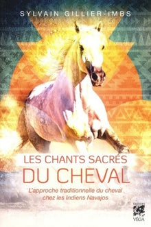Les chants sacrés du cheval
