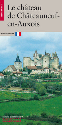 Le Chateau de Chateauneuf-en-Auxois