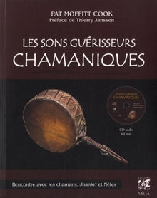 Les sons guérisseurs chamaniques