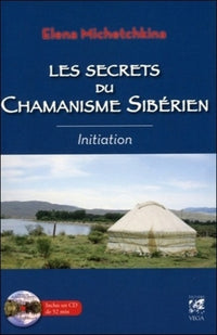 Les secrets du chamanisme sibérien - Initiation