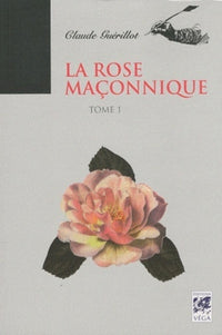 La rose maçonnique