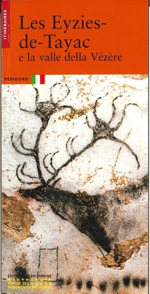 Les Eyzies de Tayac et la vallée de la Vézère