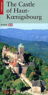 Le Château du Haut-Koenigsbourg
