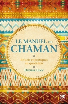 Le manuel du chaman