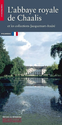 L'Abbaye royale de Châalis