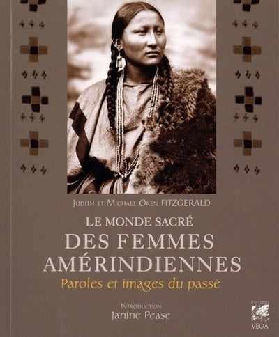 Le monde sacré des femmes amérindiennes