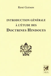 Introduction generale a l'etude des doctrines hindoues