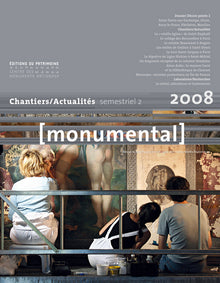 Monumental 2008 2e semestre. Dossier " Décors peint, grands chantiers"