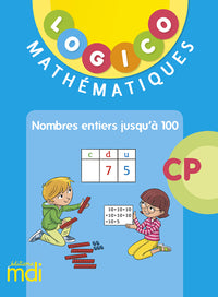 Pochette Logico Mathématiques CP - Nombres jusqu'à 100: 40 fiches