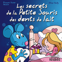 Les secrets de la Petite Souris des dents de lait