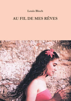 Au fil de mes rêves-