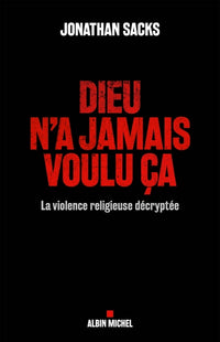 Dieu n'a jamais voulu ça