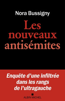 Les Nouveaux Antisémites