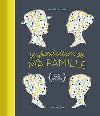 Le Grand Album de ma famille