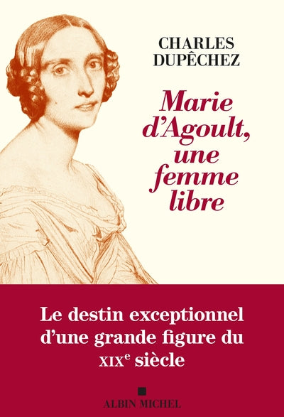 Marie d'Agoult, une femme libre