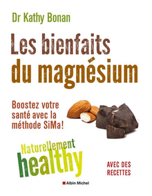 Les bienfaits du magnésium - Naturellement healthy