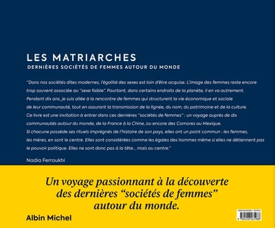 Les matriarches: dernières sociétés de femmes autour du monde