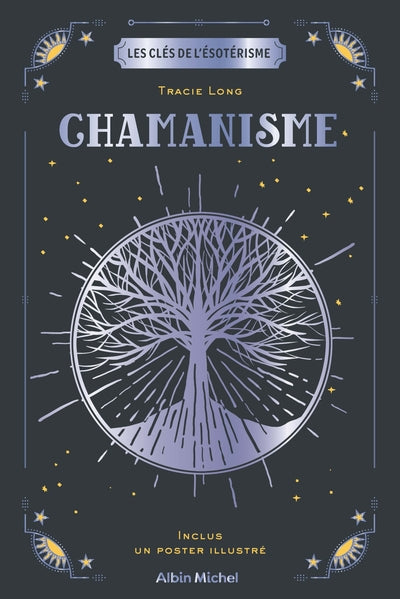 Les clés de l'ésotérisme - Chamanisme