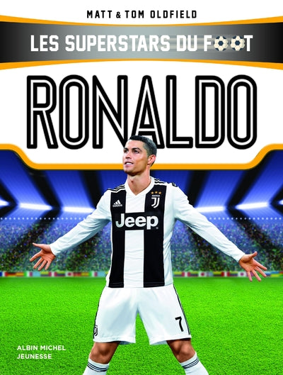 Ronaldo: Les Superstars du foot