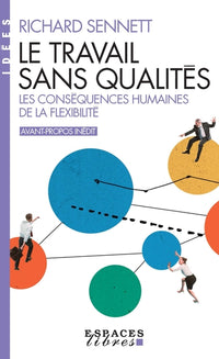 Le travail sans qualités