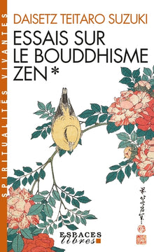 Essais sur le bouddhisme zen - tome 1