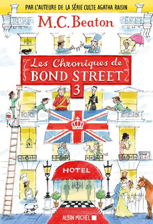 Les chroniques de Bond Street, Tome 3